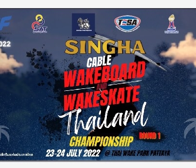 Singha Cable Wakeboard & Wakeskate Thailand Championship 2022 - Stop 1