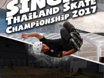 Singha Thailand Skate Championship 2017 (Inline Stunt)